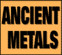 Ancient Metals